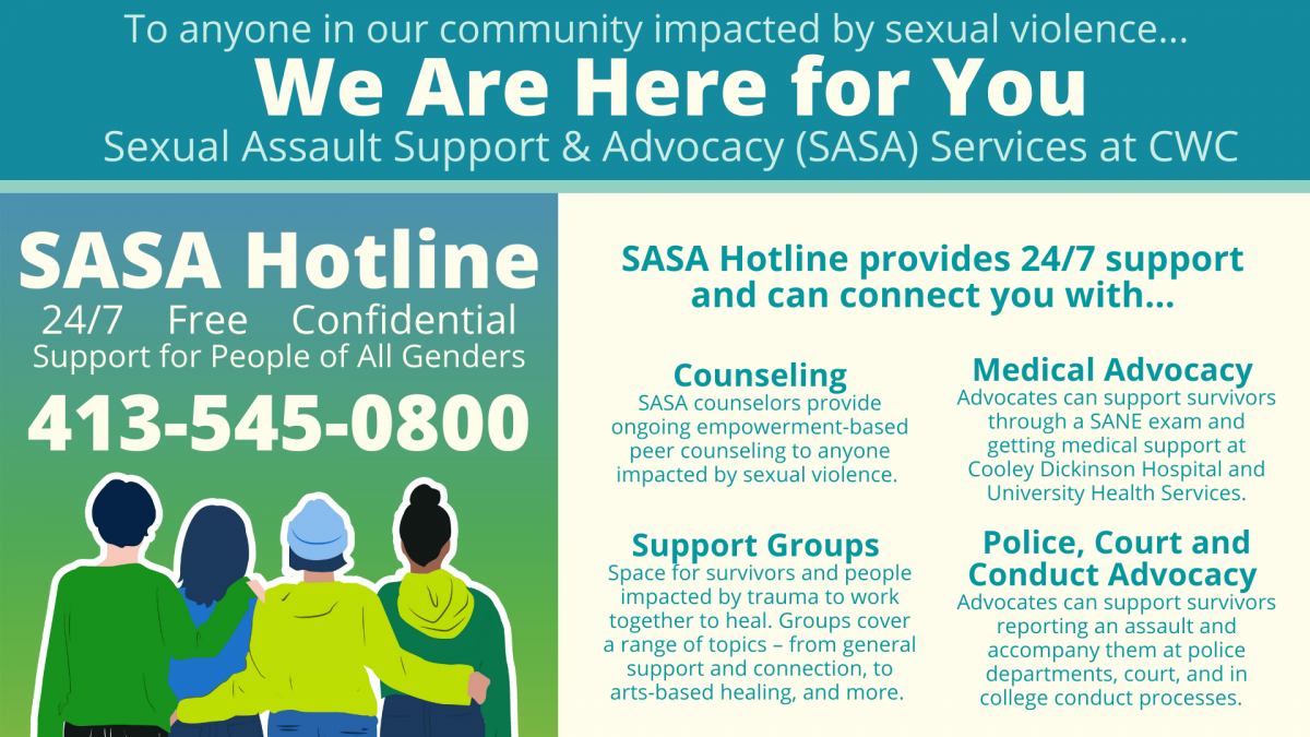 SASA Services at CWC includes Counseling, Medical Advocacy, Support Groups and Police, Court and Conduct Advocacy