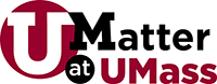 UMatter at UMass