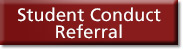 Student Conduct Referral