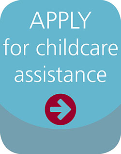 Apply for childcare assistance