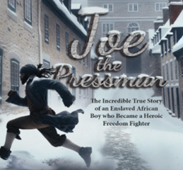 Slavery North to Host Book Launch for ‘Joe the Pressman’